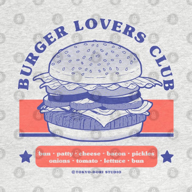 Burger Lovers Club by MoustacheRoboto
